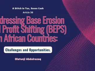 Addressing Base Erosion and Profit Shifting (BEPS) in African Countries