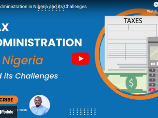 Tax Administration in Nigeria and its Challenges