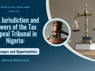 The Jurisdiction and Powers of the Tax Appeal Tribunal in Nigeria