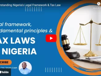 VIDEO: Understanding Nigeria's Legal Framework & Tax Law