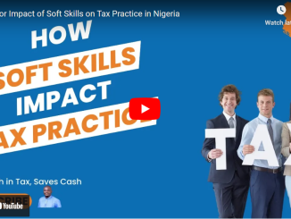 7 Major Impact of Soft Skills on Tax Practice in Nigeria
