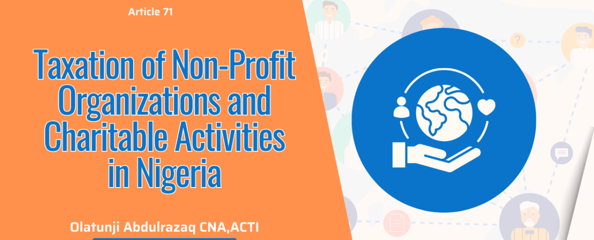 Taxation of Non-Profit Organizations and Charitable Activities in Nigeria