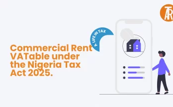 Commercial Rent VATable under the Nigeria Tax Act 2025