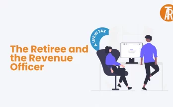 A Life in Tax: The Retiree and the Revenue Officer
