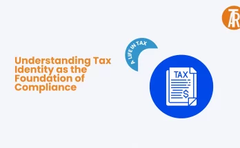 Understanding Tax Identity as the Foundation of Compliance